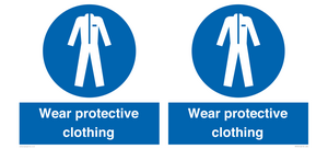 Wear protective clothing
